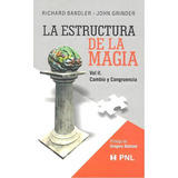 Estructura De La Magia 2 - Bandler, Richard