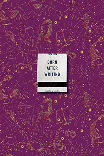 Burn After Writing (celestial 2. 0) (en Inglés) / Jones, Sha
