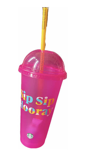 Vaso Starbucks Rosa Sip Sip Hooray Popote Reusable Tapa Domo