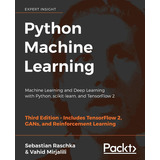 Python Machine Learning : Machine Learning And Deep Learning With Python, Scikit-learn, And Tenso..., De Sebastian Raschka. Editorial Packt Publishing Limited, Tapa Blanda En Inglés