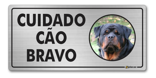 Placa Aviso Cuidado Cão Bravo Rottweiler Aluminio 21x10cm