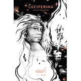 Libro: Luciferina. Bartrina, Ramon. Edicions Tremendes S.c.p