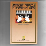 El Hombre Del Piano De Anthony Burgess