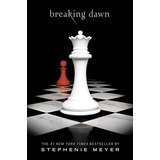 Breaking Dawn (twilight, 4) - Stephenie Meyer, De Stephenie Meyer. Editorial Little, Brown Books For Young Readers En Inglés