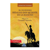 El Ingenioso Hidalgo Don Quijote De La Mancha