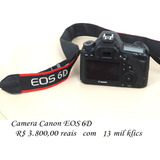 Camera Canon Eos 6d Corpo Seminova + Cartão 32 Giga Brinde
