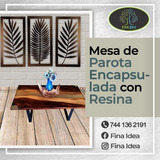 Mesas Parota Diseño Unico Con Resina, Fina Idea