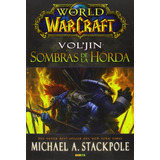 Libro World Of Warcraft Vol'jin Sombras De La Horda De Vvaa