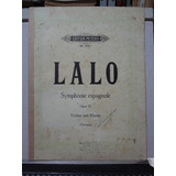 Partitura Violino Piano Symphonie Espagnole Opus 21 Lalo