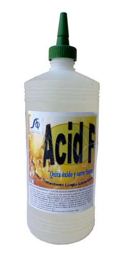 Quita Óxido Removedor Liquido Concentrado Acid F Con 1 Litro