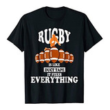 Rugby Es Como Cinta Adhesiva Lo Arregla Todo Lo Camisa