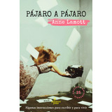 Pajaro A Pajaro, De Lamott, Anne. Editorial Plankton Press En Español