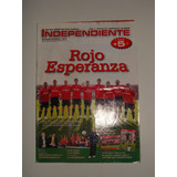 Revista Independiente Oficial Año 1 Nro. 5 Septiembre 2006