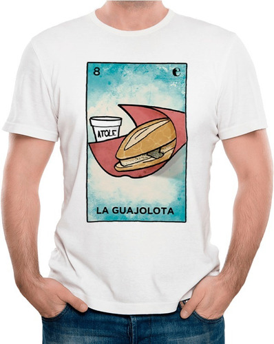 Playera Loteria La Guajolota Tamal #1121