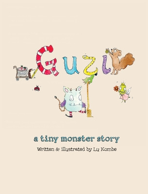 Libro Guzi: A Tiny Monster Story - Kombe, Lu