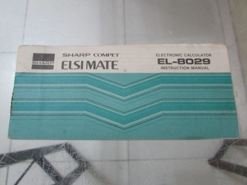 R/m Manual Antiga Calculadora Sharp Compet Elsimate El-8029