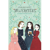 Libro: Mujercitas (colección Alfaguara Clásicos)