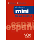 Libro Diccionario Mini De La Lengua Espaã¿ola - Vox Edito...