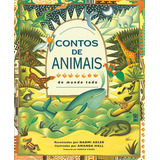 Contos De Animais Do Mundo Todo, De Adler, Naomi. Editora Wmf Martins Fontes Ltda, Capa Mole Em Português, 2001