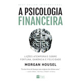 Livro A Psicologia Financeira - Novo Lacrado - Envio Imediato - Com Nota Fiscal