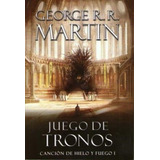 Juego De Tronos, De George R R Martin. Editorial Plaza & Janes, Tapa Blanda En Español, 2011