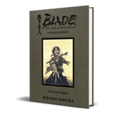 Blade Of The Immortal Deluxe Vol.3, De Hiroaki Samura. Editorial Dark Horse Manga, Tapa Dura En Inglés, 2021