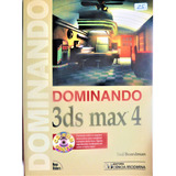 Livro: Dominando 3ds Max 4 Ted Boardman Com Cd