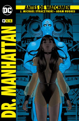 Libro Antes De Watchmen: Dr. Manhattan