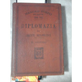Manuali Hoepli 1909 Diplomazia Agenti Diplomatici  