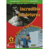 Incredible Sculptures / A Thief In The Museum - Macmillan Children's Readers 4, De Ormerod Mark. Editorial Macmillan, Tapa Blanda En Inglés Internacional, 2019