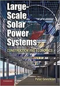 Sistemas De Energia Solar A Gran Escala Construccion Y Econo
