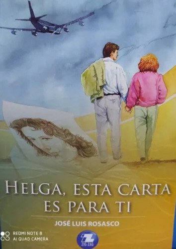 Helga Esta Carita Es Para Ti, De Jose Luis Rosasco., Vol. 1. Editorial Zigzag, Tapa Blanda En Español, 2020