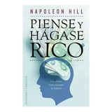 Libro: Piense Y Hágase Rico - Napoleón Hill.