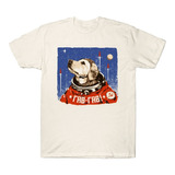 Playera Camiseta Perro Ruso Astronauta Nasa Union Sovietica