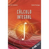 Calculo Integral O.varias - Casteleiro Villalba, Jose M.