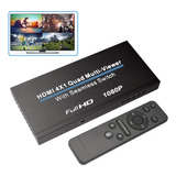 Hdmi Multi-switcher 4x1, Hdmi Quad Multi-viewer 4 1 Out...