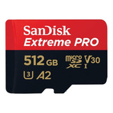Memoria Sandisk Micro Sd Extreme Pro 512gb Microsdxc Uhs-i /