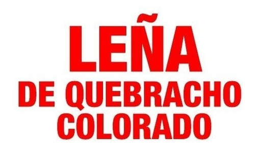 Leña Quebracho Colorado Campana 100 Kg.