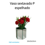 Vaso Em Espelho Sextavado P/ Arranjos Floriculturas Enfeites