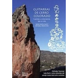 Libro Guitarras Del Cerro Colorado De Mariano Medina