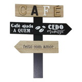 Placa De Madeira Decorativa Café - Cafeteria Decor