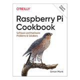 Raspberry Pi Cookbook, 4e - Simon Monk. Eb05