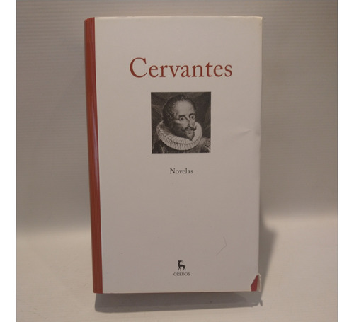 Novelas Miguel De Cervantes Saavedra Gredos