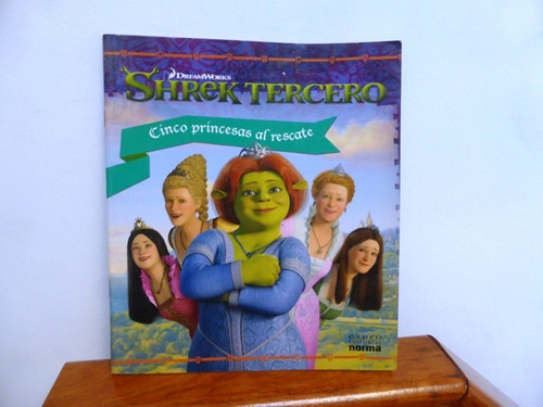 Shrek Tercero - Cinco Princesas Al Rescate - 2007 - G. Norma