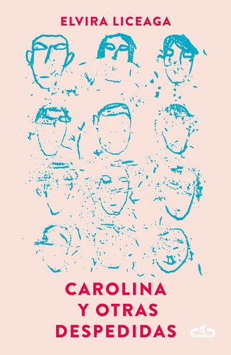 Libro Carolina Y Otras Despedidas Nuevo