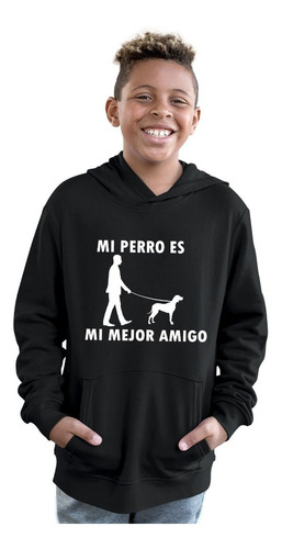 Sudadera Infantil Negra Mi Perro Es Mi Mejor Amigo Oferta