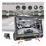 Dvr Para Coche, 3 Cámaras, Cámara De Salpicadero De 4 Pulgad