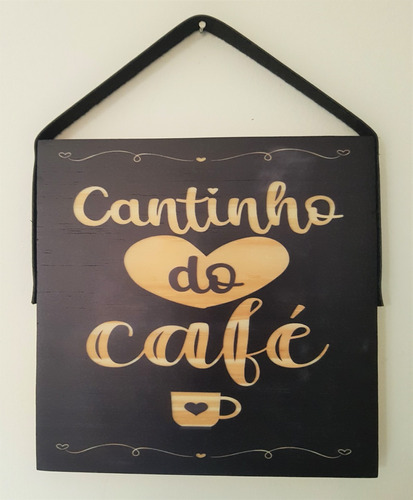 Quadro Decorativo De Madeira Com Alça - Cantinho Do Café