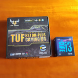 Kit Gamer Placa Mãe Asus Tuf H310m + Processador I3 9100f