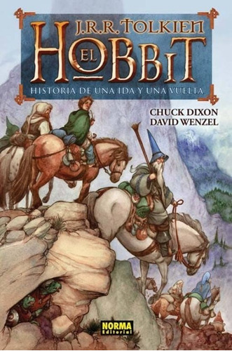 El Hobbit (comic Tapa Dura) / Dixon Y Wenzel